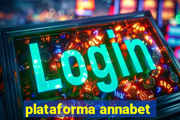 plataforma annabet